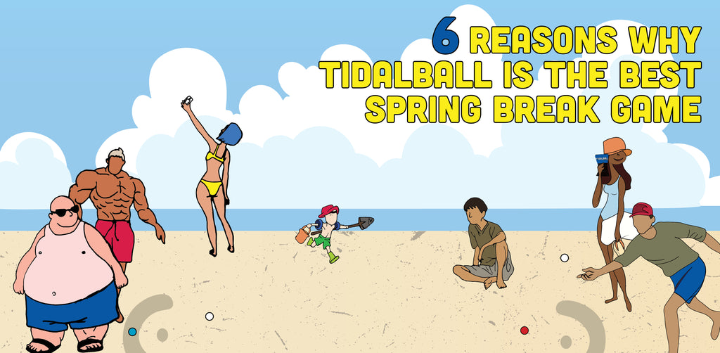 6 REASONS WHY TIDALBALL IS THE BEST SPRING BREAK BEACH GAME